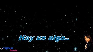 Luis Miguel Hay un algo LETRA