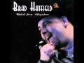 Brad Hatfield - Livin' Out The Lie