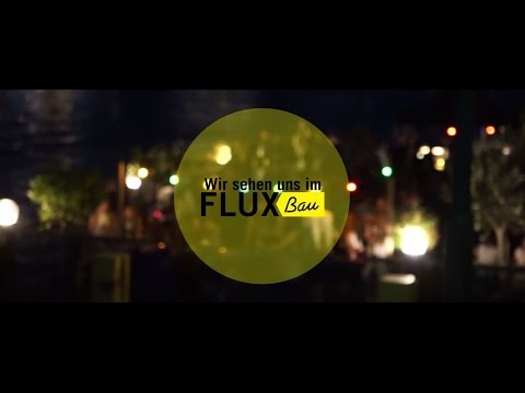 Bergfest im FluxBau | Feiern an der Spree