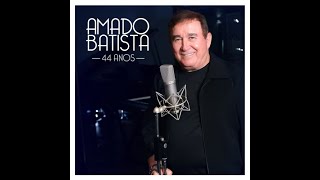 Download lagu Amado Batista DVD 44 Anos (2019) mp3
