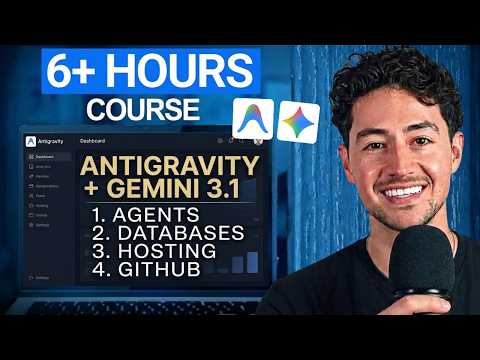 GEMINI 3.1 + ANTIGRAVITY FULL COURSE 6HRS: Vibe Coding
