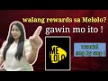 Melolo Earning App No Earnings Rewards Gawin Mo Ito