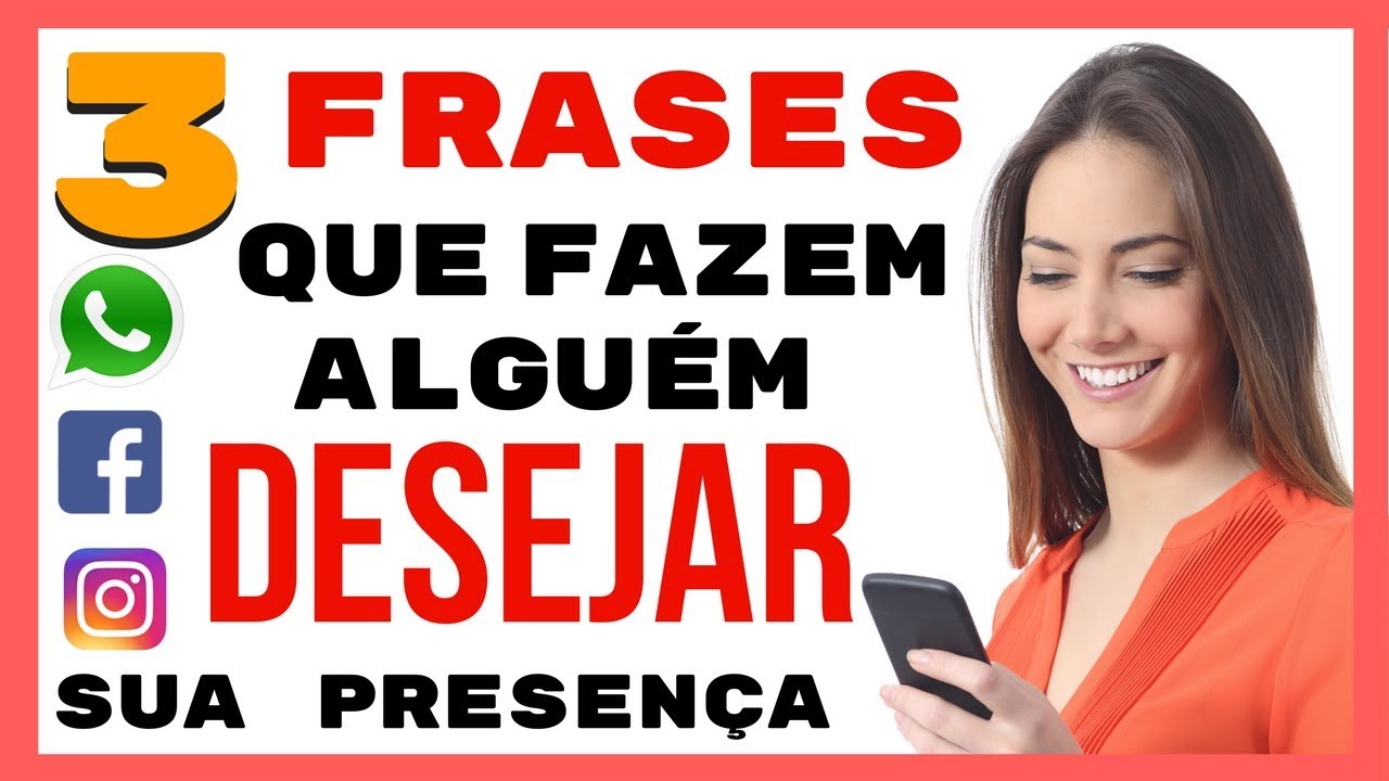 3 Frases Que Fazem Alguém Desejar Sua Presença