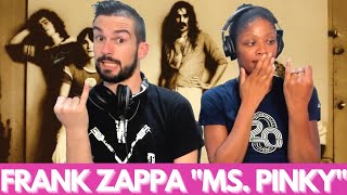 FRANK ZAPPA &quot;MS.  PINKY&quot; (reaction)