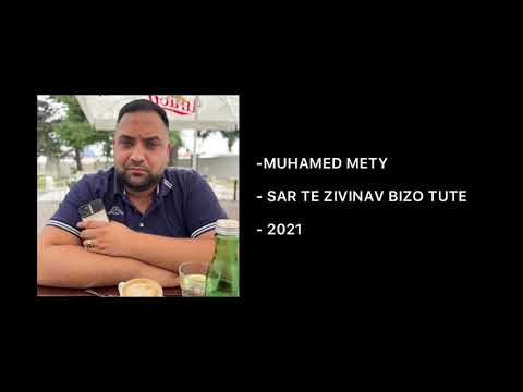 MUHAMET METY - SAR TE ZIVINAV BIZO TUTE 2021