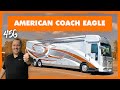 The MOST AMAZING Motorhome We Have! | American Eagle 45G