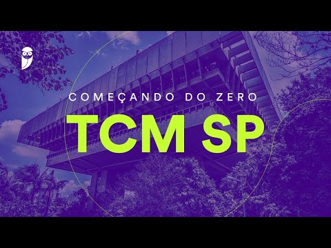 Começando do Zero TCM SP: Contabilidade Pública - Prof. Gilmar Possati