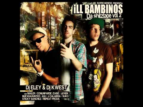 ILL BAMBINOS - MOBBIN [Da Shitztape Vol.2]