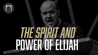 The Spirit and Power of Elijah | Jeremiah Johnson