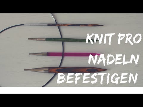 Attaching Knit Pro needle tips to the cables | Learn to knit