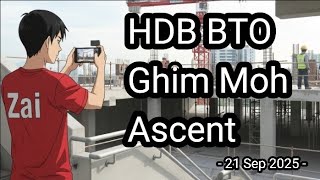 🏗[21 Sep 2025] Ghim Moh Ascent HDB BTO Construction Progress