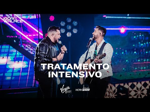 Igor e Walace - Tratamento Intensivo - Ao Live