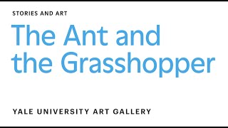 The Ant and the Grasshopper