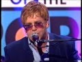 Elton John - I Want Love - Top Of The Pops - Friday 5th October 2001