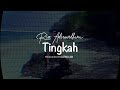 Rio Adiwardhana - Tingkah ( Official Lyric Video )