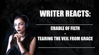 WRITER REACTS: Cradle of Filth - Tearing the Veil from Grace