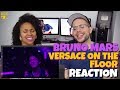 Bruno Mars - Versace On The Floor | REACTION Bruno Mars - Versace On The Floor | REACTION