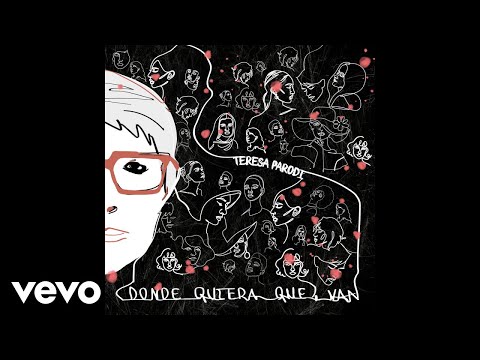 Donde Quiera Que Van - Teresa Parodi