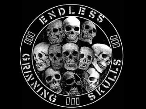 Endless Grinning Skulls - Endless Grinning Skulls