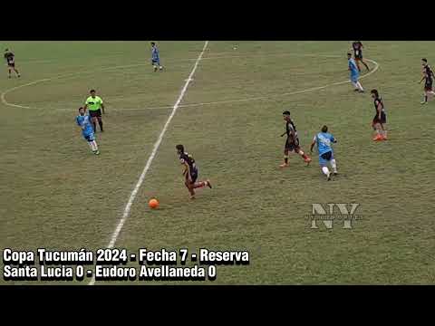 Copa Tucumán 2024 - Fecha 7 - Reserva, Santa Lucia 0 - Eudoro Avellaneda 0.