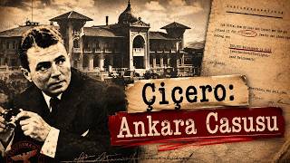 Çiçero: Ankara Casusu -1