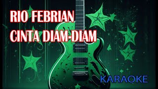 Download lagu Febrian Cinta Diam Diam Karaoke mp3 Download lagu Febrian Cinta Diam Diam Karaoke mp3