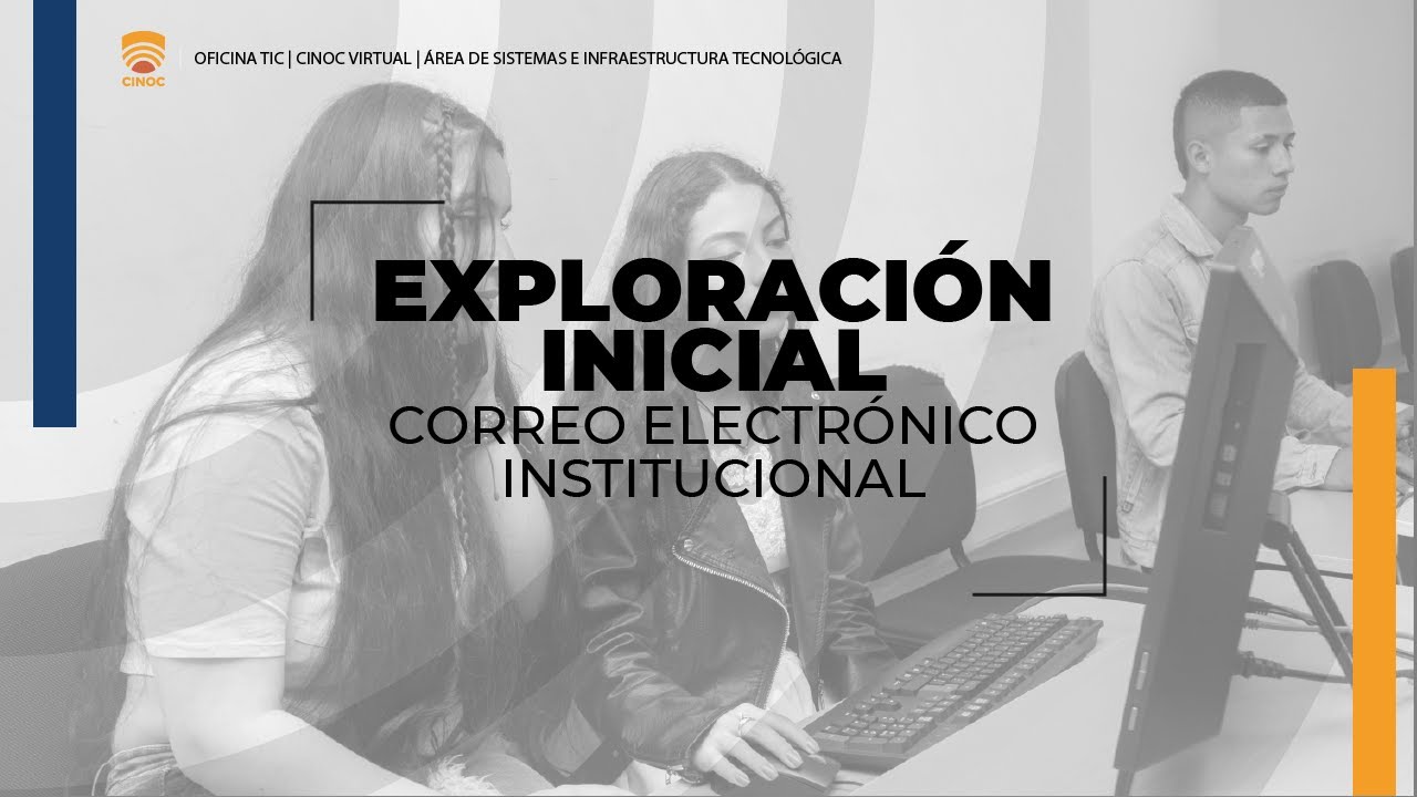 Exploración Inicial - Correo Electrónico Institucional