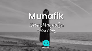 Download lagu Munafik - Ziva Magnolya (Lyrics) mp3