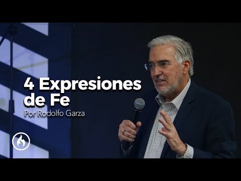 4 Expresiones de Fe - Rodolfo Garza