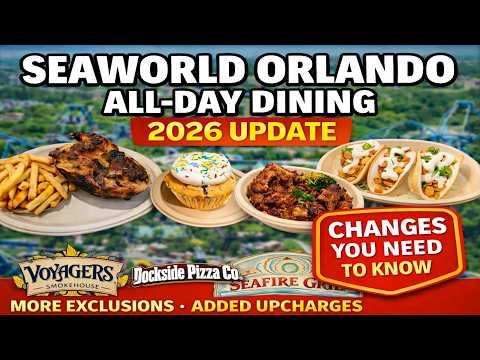 SeaWorld Orlando All-Day Dining 2026: More Exclusions? Added Upcharges? Full Breakdown