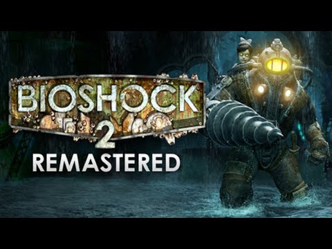 BioShock 2 Remastered Video