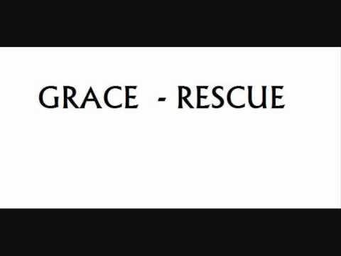 Grace- Rescue