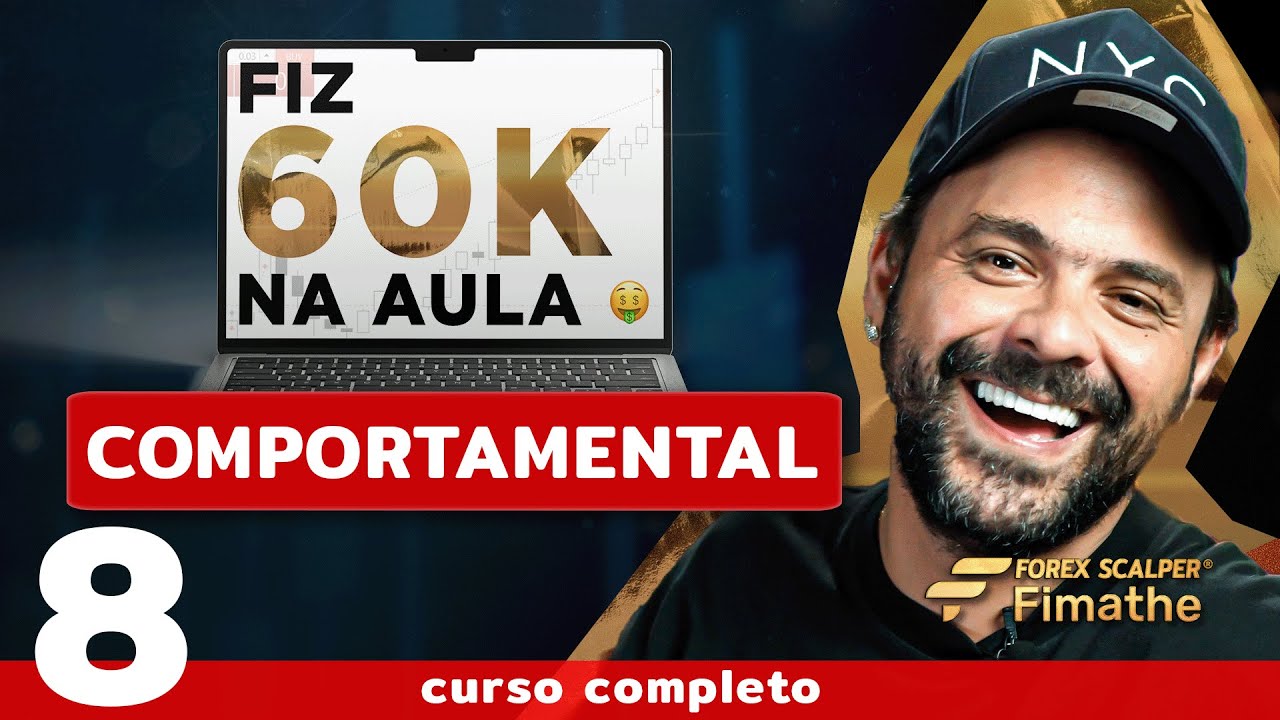 Como funciona o comportamental no trade! | Forex Scalper Fimathe ⏱️AULA 8 | DAY TRADE
