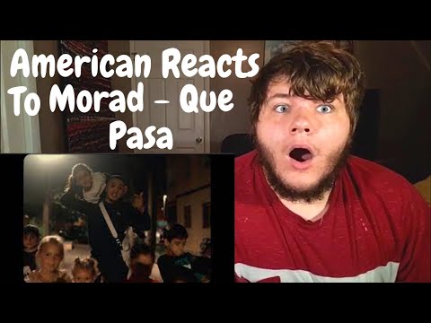 American Reacts To | Morad - Que Pasa | 1st Time Hearing Spanish Rap