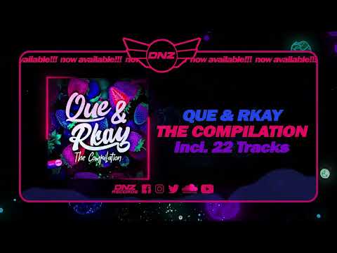 DNZA011 // QUE & RKAY - THE COMPILATION (Official Video DNZ Records)