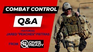 Combat Control Q&A with Peaches from OnesReady Podcast