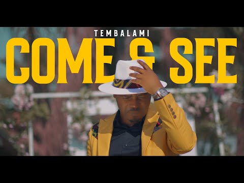 Tembalami - Come and see (official music video)