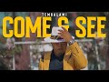Tembalami Come And See Official Music Video