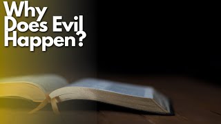 PFL-Why Does Evil Happen?