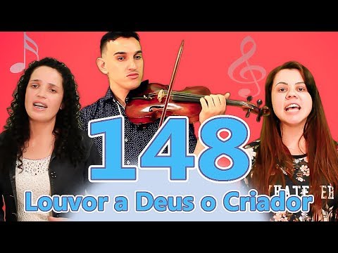 Hino CCB 148 - Louvor a Deus o Criador - Vany Magalhães - Anna Danna - Marciel Dias