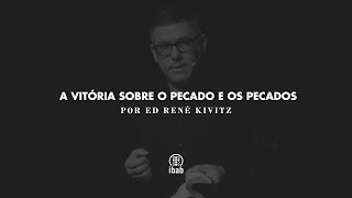 A vitória sobre o pecado e os pecados
