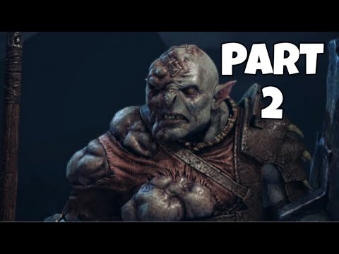 Middle-earth: Shadow of War Walkthrough Gameplay Part 2