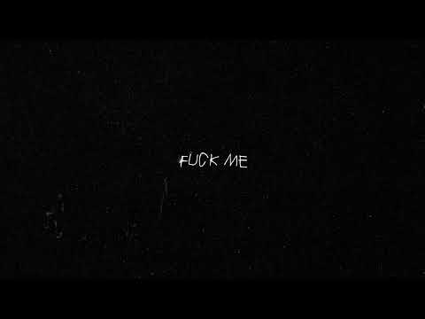 Video thumbnail for FUCK ME
