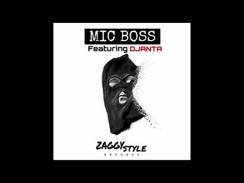 Mic Boss Feat. Djanta - The Street