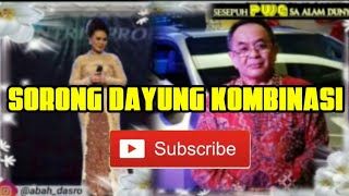 Download lagu SORONG DAYUNG KOMBINASI mp3
