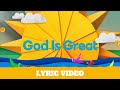 God Is Great Lyric Video Hillsong Kids