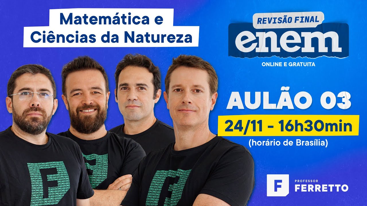 Revisão Final ENEM 2021 - Aula 3 - Matemática e Ciências da Natureza