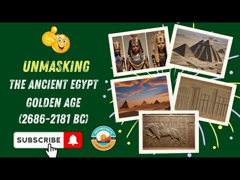 Unmasking The ancient Egypt Golden Age || ancient-egypt timeline golden age || (2686-2181 BC)
