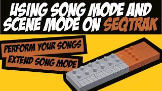 YAMAHA SEQTRAK: Using Song Mode and Scene Mode