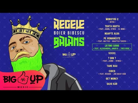 Boier Bibescu - Latino Gang (feat. Alessandra, Anuryh & Theo Rose) | Album "Regele Balans"